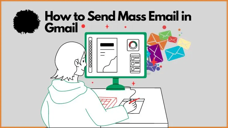 how to send mass email in gmail