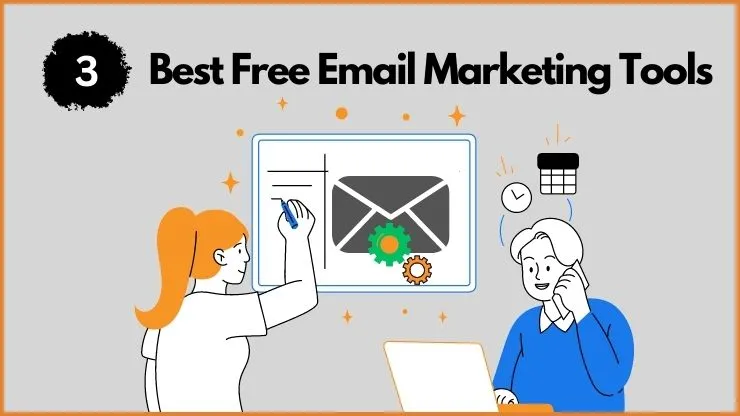 3 Best free email marketing tools and services lookinglion