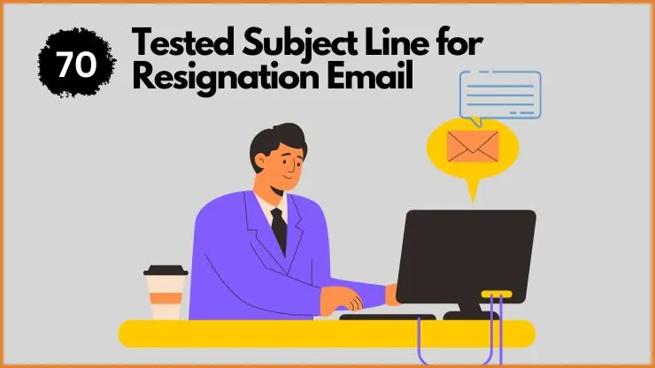 Subject Line for Resignation Email