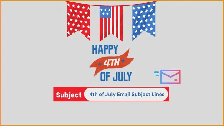 th of July Email Subject Lines